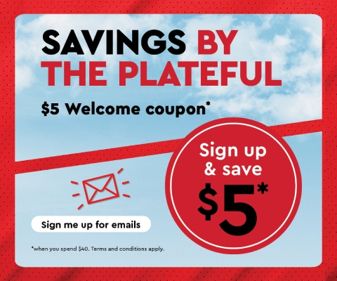 A promotional image with the text "Savings By The Plateful" and "$5 Welcome Coupon." There's an envelope icon with the text "Sign me up for emails." A red circle states, "Sign up & Save $5."